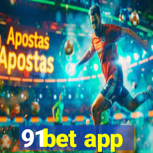 91bet app